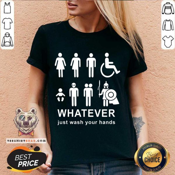 Original Whatever Just Wash Your Hands Shirt - Image 2
