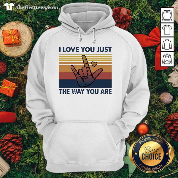 Pretty I Love You Just The Way You Are Vintage Retro Shirt - Image 4