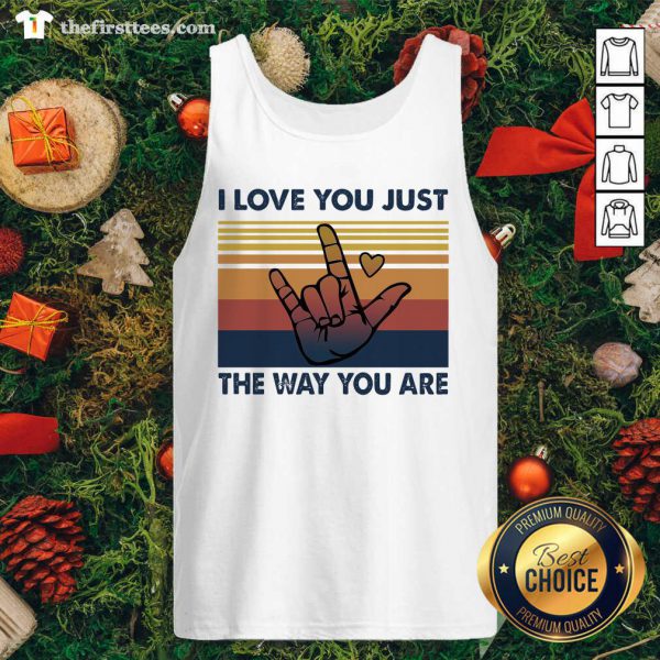Pretty I Love You Just The Way You Are Vintage Retro Shirt - Image 3