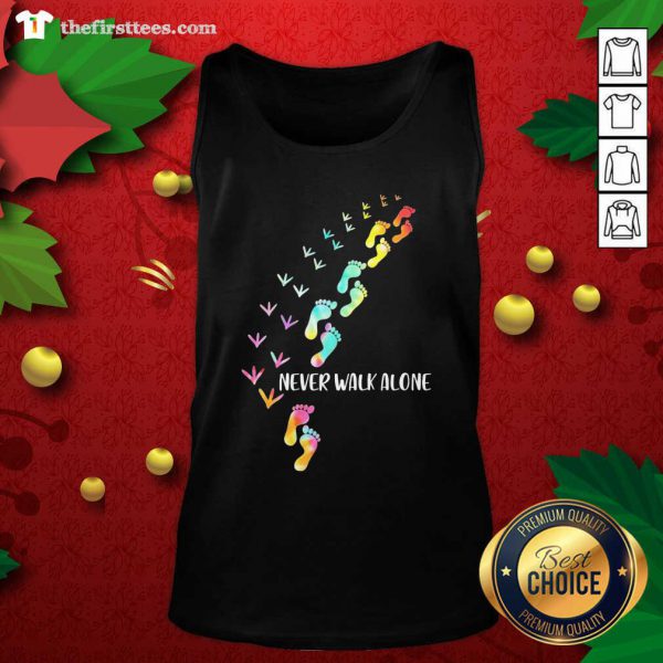 Pretty Never Walk Alone Shirt - Image 4