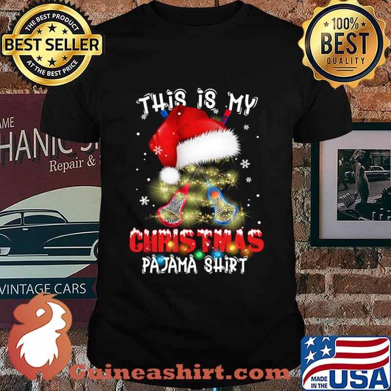 This Is My Christmas Pajama Lacrosse Lovers Xmas Santa Hat Shirt