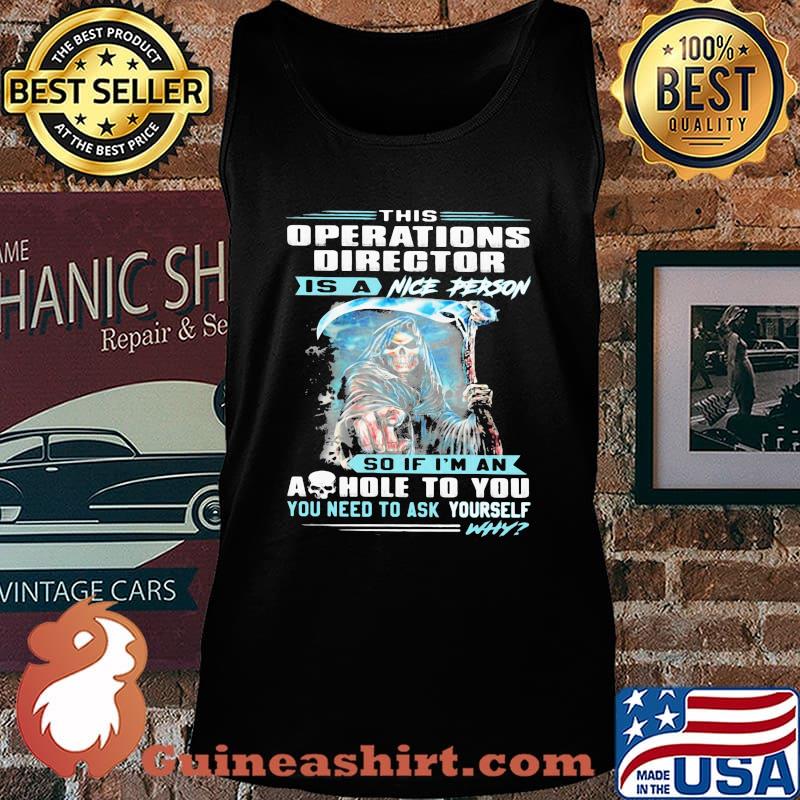 This operations director is a nice person so if I'm an ashole to you you need to ask yourself why s Tank top