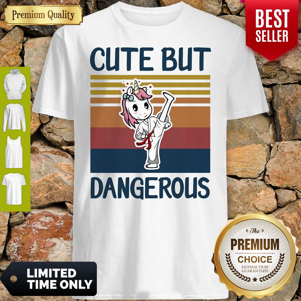 Top Unicorn Cute But Dangerous Vintage Shirt