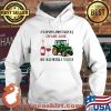 A Woman Cannot Survive On Wine Alone She Also Needs A Tractor Quote Shirt Hoodie