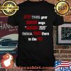 After This About Someone Says Hindsight 2020 Imma Punch Them In The Face Quote Shirt