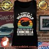 Always Be Yourself Unless You Can Be A Chinchilla Then Be Vintage Sunset Shirt Tank top