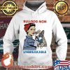 Bulldog Unbreakable Tattoo Women Shirt Hoodie