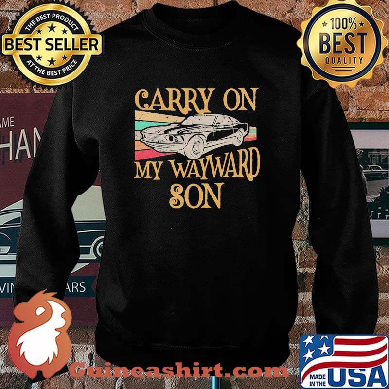 Carry On My Waywayrd Son Car Vintage Shirt Sweater