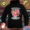 Damn Right I Am A Alabama Fan Now And Forever Football Shirt Hoodie