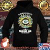 Damn Right I Am A Packers Fan Now And Forever Shirt Hoodie