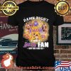 Damn Right Los Angeles Lakers I Am Fan Now And Forever Shirt