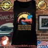 Dune Movie I Must Not Fear Is The Mind Killer Fear Is The Little Death That Brings Total Obliterration I Will Face My Fear Vintage ShirtShirt Tank top