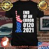 End Of An Error 1202021 Democrat Supporter Statue Of Liberty American Flag Shirt
