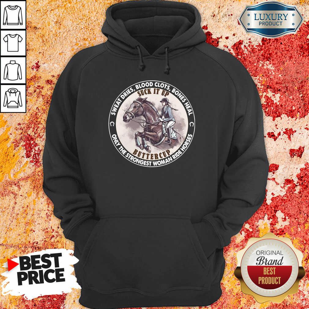 Good SweatThe Strongest Woman Ride Horses Shirt - Image 2