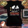 I Am Not Feeling Very Worry Today Snoopy Stars Shirt Laides tee