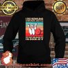 I Go Bowling Because I Like It Not Because I’m Good At It Vintage Shirt Hoodie