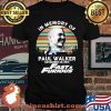 In Memory Of Paul Walker November 2013 Fast And Furious Vintage Shirt