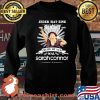 Jeder Hat Eine Sucht Meine Ist Nun Mal Sarah Connor Shirt Sweater