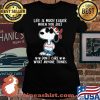 Life Is Much Easier When You Just Don’t Care What Anyone Thinks Snoopy Shirt Laides tee