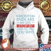 Month Ands Are My Life Stop By And I'll Tell You Why Shirt Hoodie