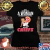 Never Underestimate A Woman Who Understands Football And Loves Chiefs Kansas City Shirt Laides tee