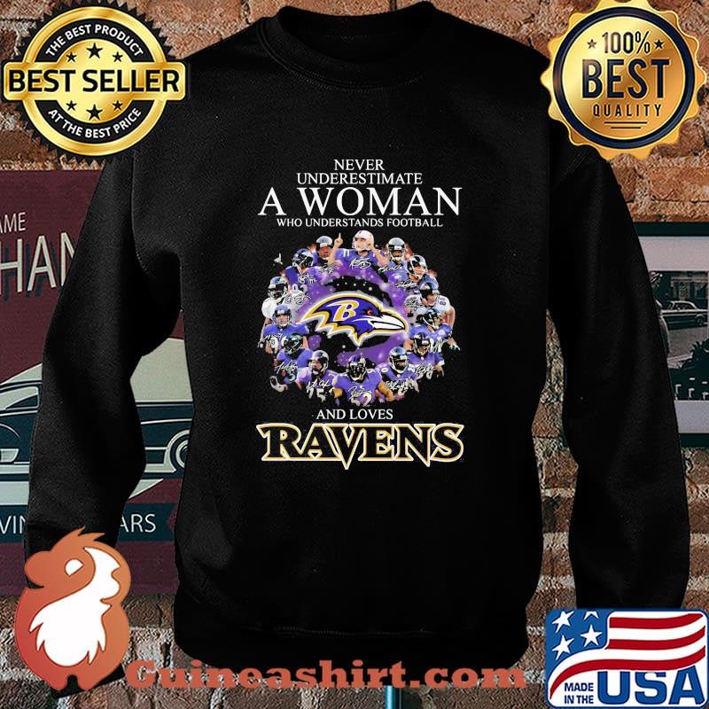 Never Underestimate A Woman Who Understands Football And Loves Ravens Football Shirt Sweater