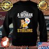 Never Underestimate A Woman Who Understands Football And Loves Steels Shirt Sweater