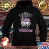 Never Underestimate A Woman Who Understands Football And Loves Vikings Signature Shirt