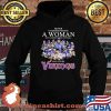 Never Underestimate A Woman Who Understands Football And Loves Vikings Signature Team Shirt