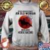 Never Underestimate An Old Man Who Loves Horse Racing The Moon Shirt Sweater