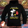Not Only Does My Mind Wander Sometimes It Walks Off Completely Snoopy And Woodstock Shirt Hoodie
