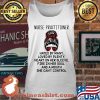 Nurse Practitioner Hated By Many Loved By Plenty Heart On Her Sleeve Fire In Her Soul A Mouth Shirt Tank top