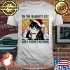 On The Naughty List And I Regret Nothing Black Cat Coffee Wear Hat Santa Xmas Vintage Shirt
