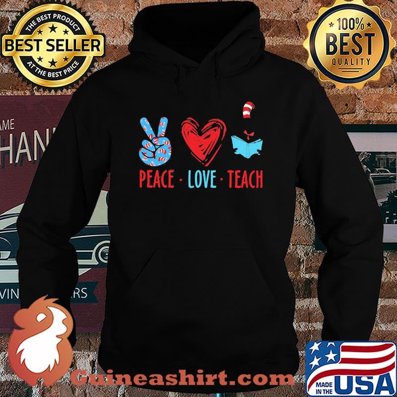Peace Love Teach Teacher Book Heart Shirt Hoodie