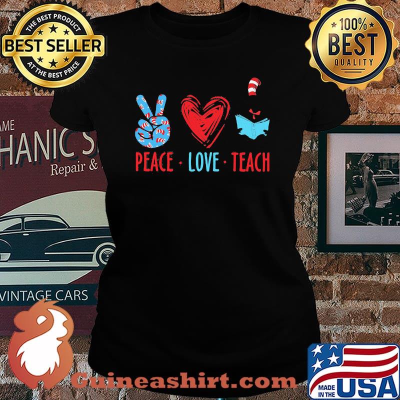 Peace Love Teach Teacher Book Heart Shirt Laides tee