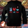 Peace Love Teach Teacher Book Heart Shirt Sweater