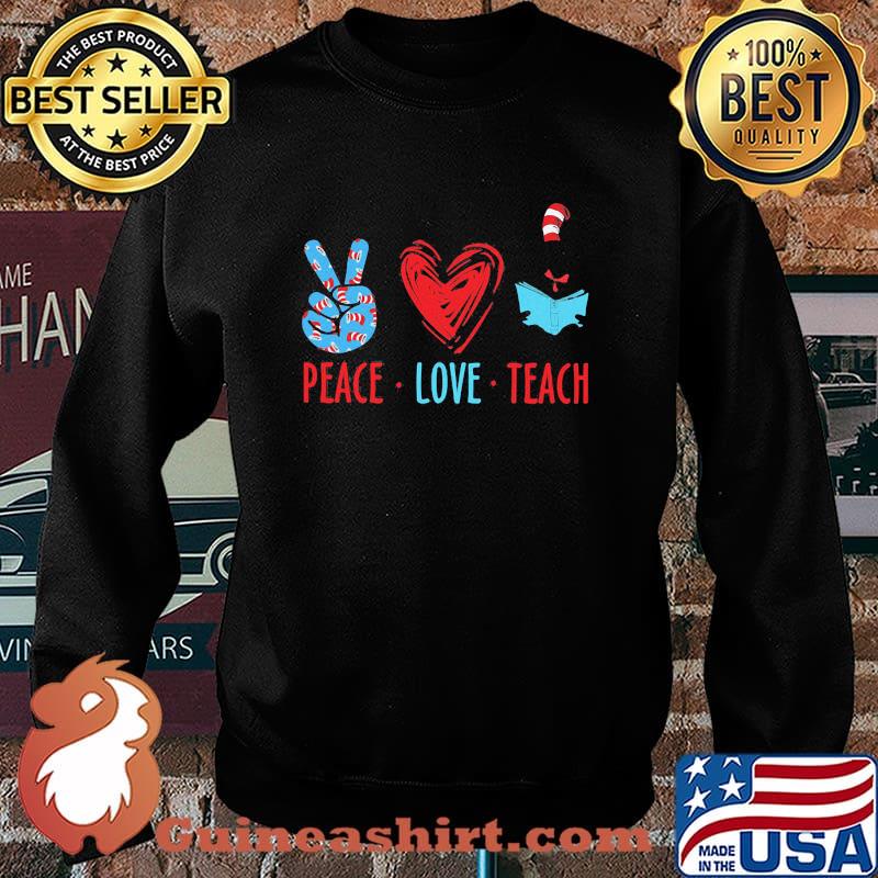 Peace Love Teach Teacher Book Heart Shirt Sweater