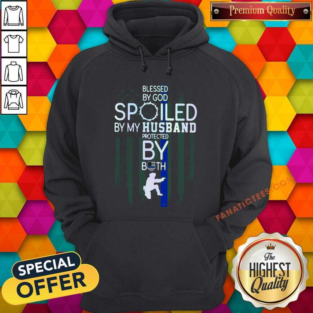 Premium Police Blesses By God Spoiled By My Husband Protected By Both Shirt - Image 3