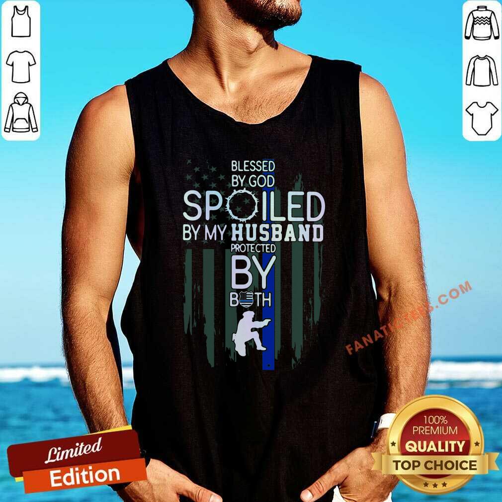Premium Police Blesses By God Spoiled By My Husband Protected By Both Shirt - Image 5