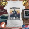 School Is Important But Guitar Is Importanter Vintage Shirt Ladies tee