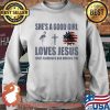 She's A Good Girl Love Jesus Love Flamngocs And American Too Shirt Sweater