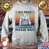 Six Pack Loading Please Wait Weight Lifting Vintage Shirt Sweater