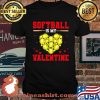Softball Is My Valentine Ball Heart Shirt