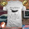 Stairway To Heaven Could Build Memories Were A Lane Eye Quote Shirt