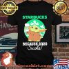 Starbucks Because 2020 Sucks Baby Yoda Coffee Shirt