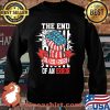 The End Of An Error Presidential Strong Hand Illustration 20 Usa Flag Shirt Sweater