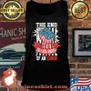 The End Of An Error Presidential Strong Hand Illustration 20 Usa Flag Shirt Tank top