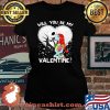 Will You Be My Valentine Jack Skellington Xmas Shirt Laides tee