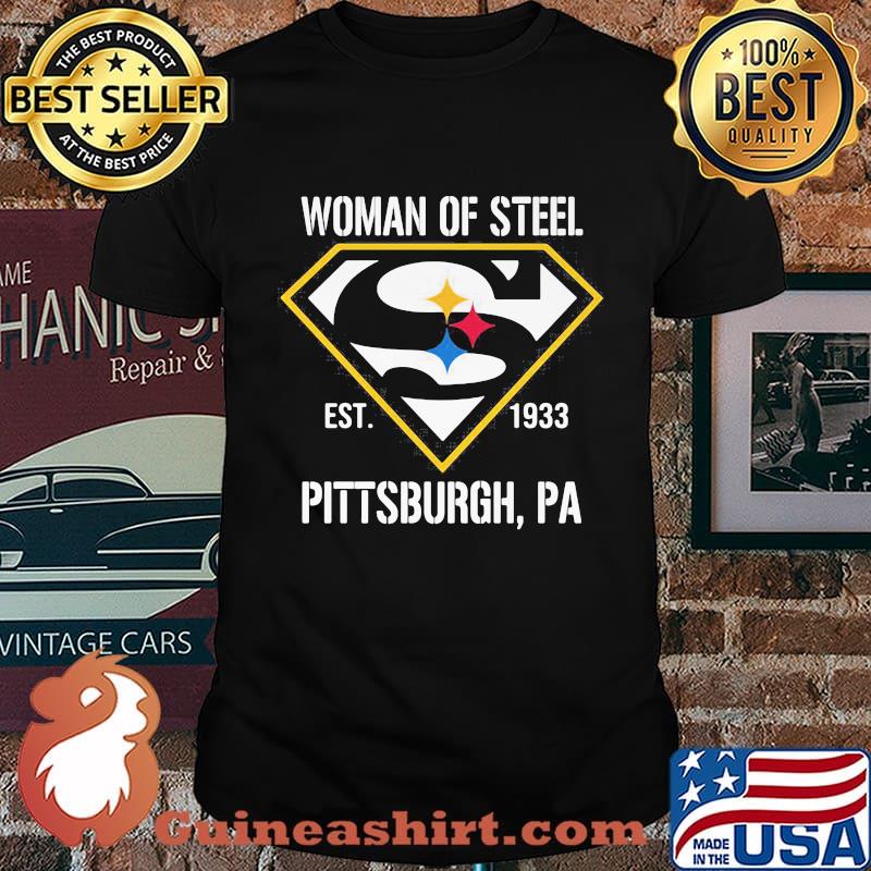 Woman Of Steel Est 1933 Pittsburgh Superman Shirt