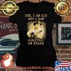 Yes I Am Old But I Saw George Strait On Stage Shirt Laides tee